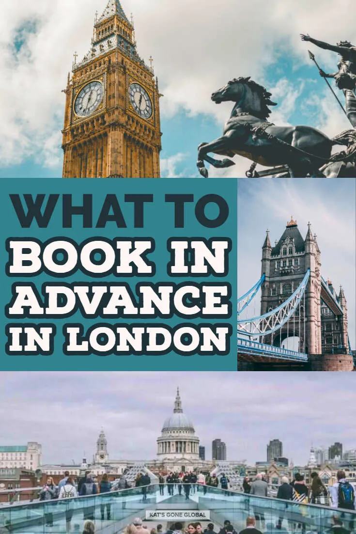 What to Book in Advance in London