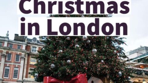 Celebrate Christmas in London with These Activities and Traditions