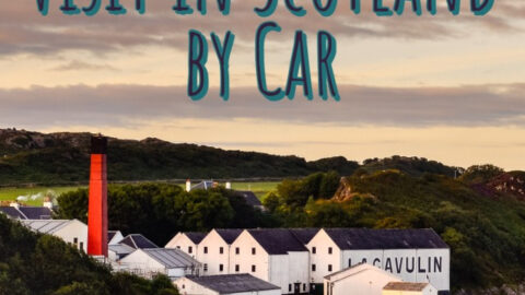 Scenic Places to Visit in Scotland by Car