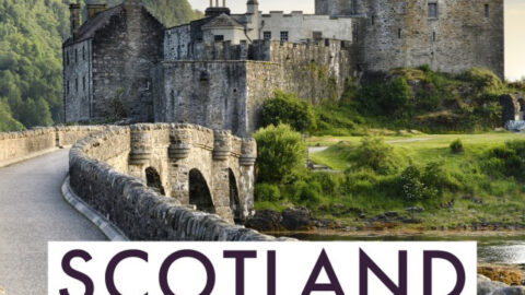 Scotland on a Budget: Try These Tips