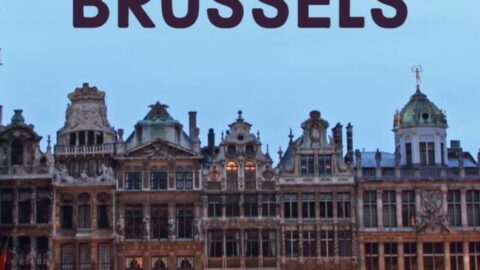 An Awesome Day Trip to Brussels