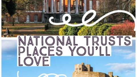 15 Best National Trust Places to Visit in England