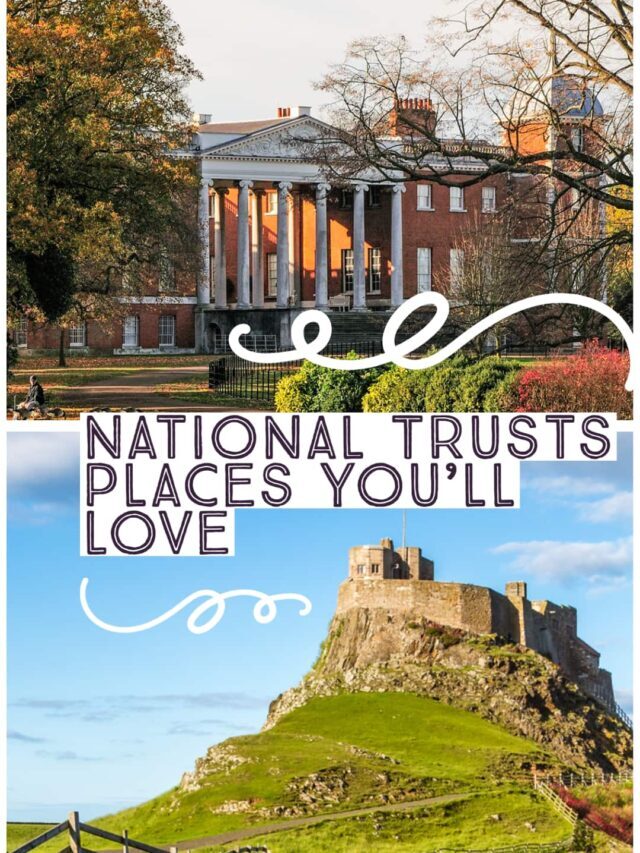 15 Best National Trust Places to Visit in England