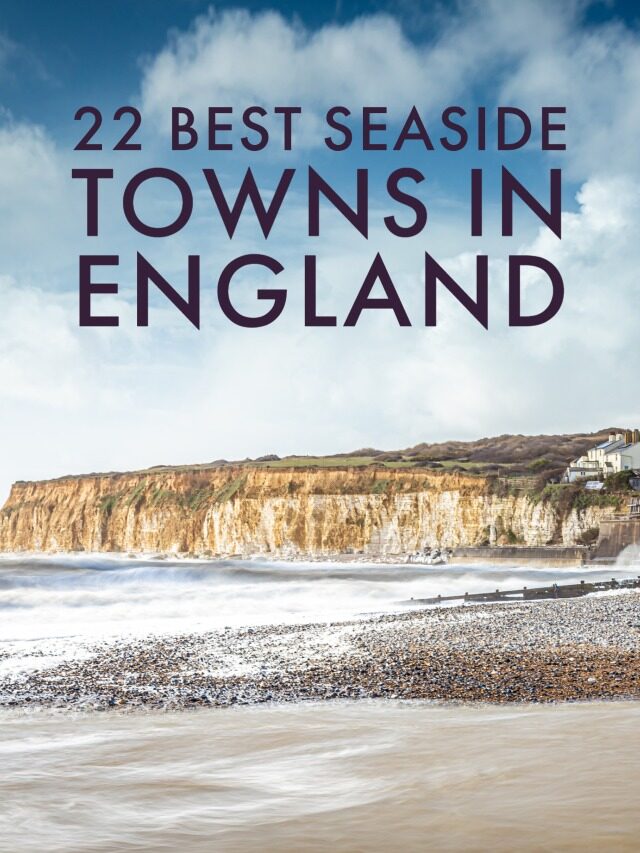 22 Best Seaside Towns in England